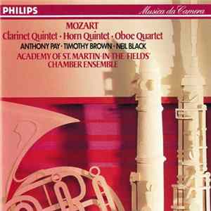 Mozart, Antony Pay, Timothy Brown , Neil Black , Academy Of St. Martin-In-The Fields' Chamber Ensemble - Clarinet Quintet • Horn Quintet • Oboe Quartet mp3