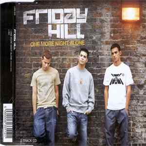 Friday Hill - One More Night Alone mp3