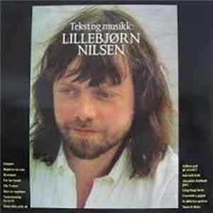 Lillebjørn Nilsen - Tekst Og Musikk: Lillebjørn Nilsen mp3