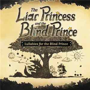 Takeshi Matsumoto, Petrov Svyatoslav, Yasuyuki Yamazaki, Tomohiro Horihata - The Liar Princess And The Blind Prince -Lullabies For The Blind Prince mp3