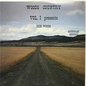 Dick Woods - Woods Country Vol. 1 mp3