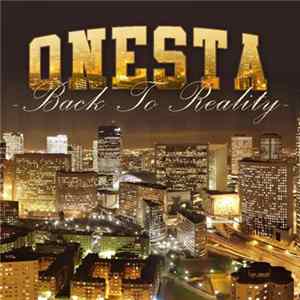 Onesta - Back To Reality mp3