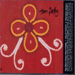 Tom Petty - You Don't Know How It Feels mp3
