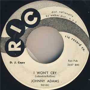 Johnny Adams - I Won't Cry / Who You Are mp3