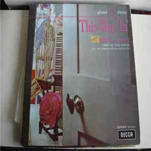 Ronnie Aldrich And His Two Pianos With The London Festival Orchestra - This Way 'In' mp3