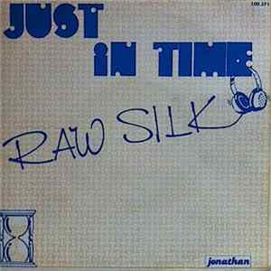 Raw Silk - Just In Time mp3
