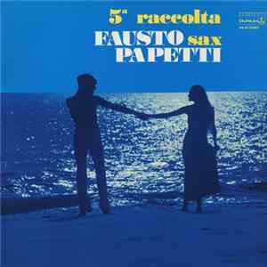 Fausto Papetti - 5a Raccolta mp3
