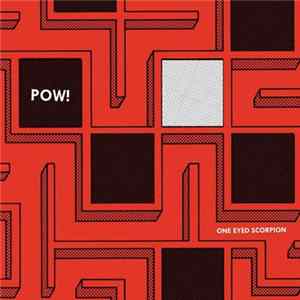 POW! - One Eyed Scorpion mp3