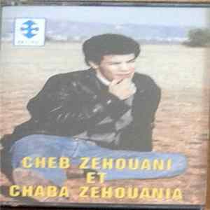 Cheb Zehouani Et Chaba Zehouania - Mahani Sabagh Chefar mp3