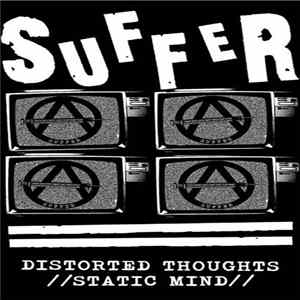 Suffer - Distorted Thoughts //Static Mind// mp3