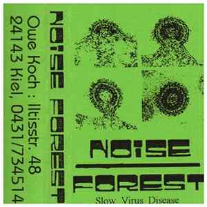 Noise Forest - Slow Virus Disease mp3