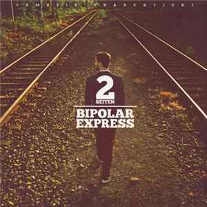 2Seiten - Bipolar Express mp3