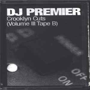 DJ Premier - Crooklyn Cuts Vol. III (Tape B) mp3
