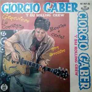 Giorgio Gaber Y Su Rolling Crew - Genevieve / La Conchiglia / Benzina E Cerini / Non Arrossire mp3