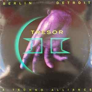 Various - Tresor II (Berlin Detroit - A Techno Alliance) mp3