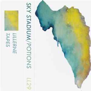Sky Stadium / Potions - Split mp3