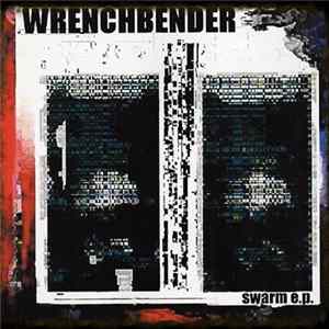 Wrenchbender - Swarm mp3