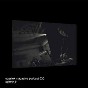 Sonmi451 - Sgustok Magazine Podcast 030 mp3