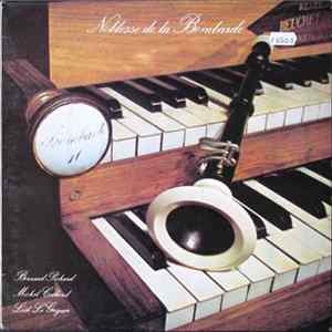 Bernard Pichard, Michel Cocheril, Loïk Le Griguer - Noblesse De La Bombarde mp3