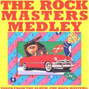 Various - The Rock Master Medley (Taken From The Album "The Rock Masters") mp3