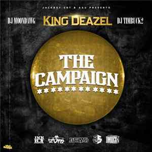 DJ Moondawg, King Deazel, DJ Timbuck2 - The Campaign mp3