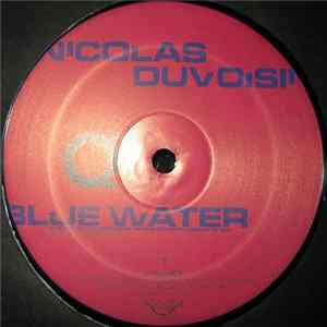 Nicolas Duvoisin - Blue Water mp3