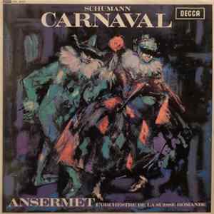 Schumann - Ansermet, L'Orchestre De La Suisse Romande - Carnaval mp3