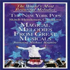 The New York Pops - Magical Melodies From Great Musicals mp3