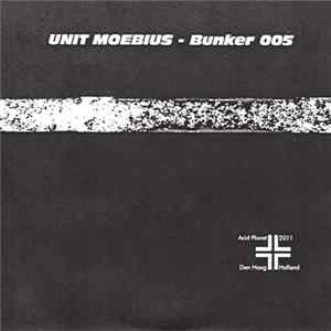 Unit Moebius - Bunker 005 mp3