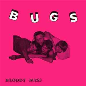 Bugs - Bloody Mess mp3
