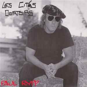Paul Rypp - Les Cités Dortoir mp3