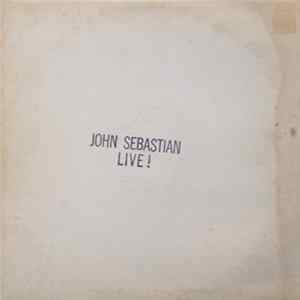 John Sebastian - John Sebastian Live! mp3