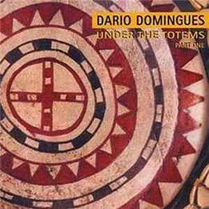 Dario Domingues - Under The Totems (Part One) mp3