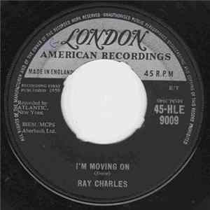 Ray Charles - I'm Moving On / I Believe To My Soul mp3