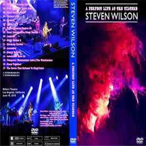 Steven Wilson - A Perfect Life At The Wiltern mp3
