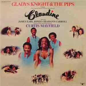Gladys Knight & The Pips - Singing The Original Motion Picture Soundtrack: Claudine mp3