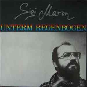 Sigi Maron - Unterm Regenbogen mp3