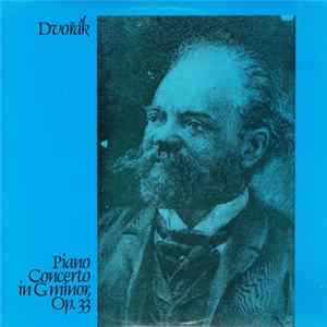 Dvořák - Piano Concerto In G Minor, Op. 33 mp3