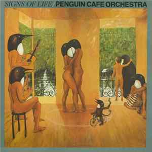 Penguin Cafe Orchestra - Signs Of Life mp3