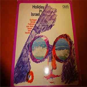 Various - Holiday In Israel - Schlager, Songs, Folklore Aus Dem Israel Von Heute mp3