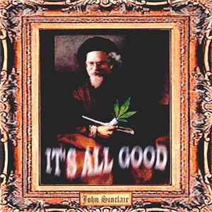 John Sinclair - It's All Good mp3
