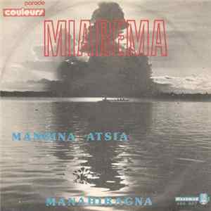 Miarema - Mangina Atsia / Manahiragna mp3