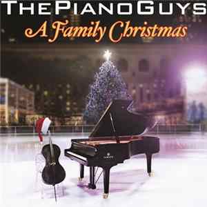 The Piano Guys - A Family Christmas mp3
