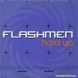 Flashmen - Hard Up mp3