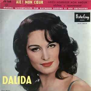 Dalida Accompagnée Par Raymond Lefèvre Et Son Orchestre - Aïe ! Mon Cœur mp3