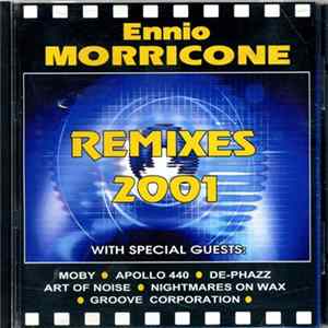 Ennio Morricone - Remixes 2001 mp3
