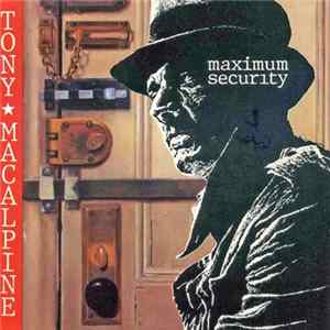 Tony MacAlpine - Maximum Security mp3
