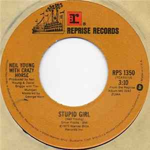 Neil Young With Crazy Horse - Stupid Girl / Drive Back mp3