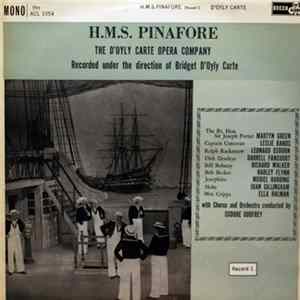 Gilbert & Sullivan - D'Oyly Carte Opera Company - HMS Pinafore mp3
