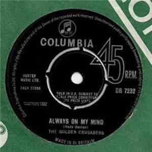 The Golden Crusaders - Always On My Mind mp3
